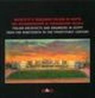 Architetti e ingegneri italiani in Egitto dal diciannovesimo al ventesimo secolo. Ediz. italiana e inglese