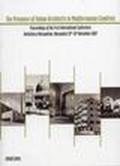 The presence of italian architects in mediterranean countries proceedings of the first International conference (Alexandria, 15-16 novembre 2007)