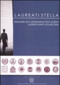 Laureati stella. Indagine occupazionale post-laurea. Laureati anno solare 2006