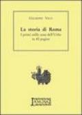 La storia di Roma. I primi mille anni dell'urbe in 40 pagine