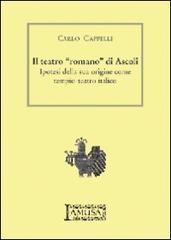 Il teatro «romano» di Ascoli. Ipotesi della sua origine come tempio-teatro italico