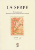 La Serpe. Rivista letteraria dell'Associazione medici scrittori italiani vol 3-4 (2015)