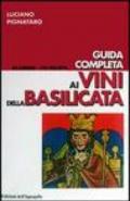 Guida completa ai vini della Basilicata
