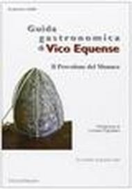 Guida gastronomica di Vico Equense. Il provolone del monaco