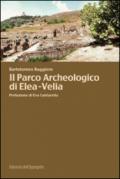 Il parco archeologico di Elea-Velia