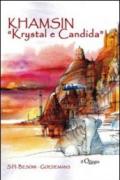 Khamsin «kristal e Candida»