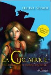 La cercatrice e il segreto dei dodici cancelli