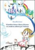 Il bambino lettore: Bianca Pitzorno e la moderna editoria per l'infanzia