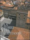 La Torre del Capitanio. Restauri, scoperte e ricerche