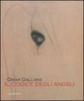 Omar Galliani. Il codice degli angeli