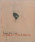 Omar Galliani. Il codice degli angeli