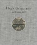 Hayk Grigoryan. Works 2000-2010