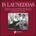 Is launeddas. Ricerca su uno strumento musicale sardo condotta da Andreas Fridolin Weis Bentzon nel 1957-58 e nel 1962. Con CD Audio