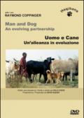 Uomo e cane. Un'alleanza in evoluzione. DVD