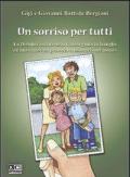 Un sorriso per tutti. La dottrina sociale della Chiesa guida la famiglia ad una rinnovata presenza missionaria nel mondo