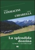 La splendida dozzina. La Thuile e i suoi dodici borghi