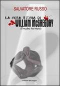 La vera storia di William McGregory (l'incubo ha inzio)