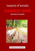 Cambio giro. Racconti di viaggio