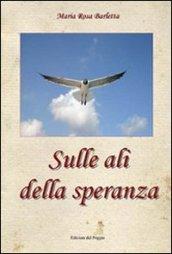 Sulle ali della speranza