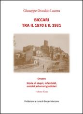 Biccari tra il 1870 e il 1931 ovvero storie di stupri, infanticidi, omicidi ed errori giudiziari