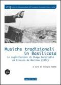 Musiche tradizionali in Basilicata. Le registrazioni di Diego Carpitella ed Ernesto de Martino (1952). Con 3 CD Audio