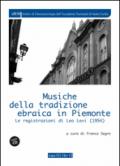 Musiche della tradizione ebraica in Piemonte. Le registrazioni di Leo Levi (1954), Con CD-Audio