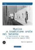 Musica e tradizione orale in Salento. Le registrazioni di Alan Lomax e Diego Carpitella (1954). Con 3 CD-Audio