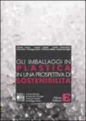 Gli imballaggi in plastica in una prospettiva di sostenibilità