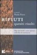 Rifiuti. Quesiti risolti. Dlgs 152/2006: come operare nella fase di transizione