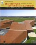 Architettura sostenibile e laterizio. Criteri, tecnologie, esempi. Ediz. illustrata