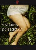 Materna dolcezza