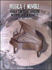 Musica e nuvole. Paolo Conte, le canzoni interpretate a fumetti