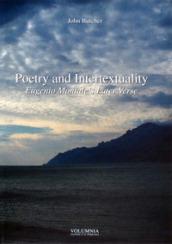 Poetry and intertextuality. Eugenio Montale's later verse