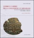 Gemme e cammei della Collezione Guardabassi nel Museo archeologico nazionale dell'Umbria a Perugia