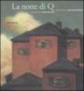 La notte di Q