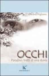 Occhi. Paradiso: tratti di una storia