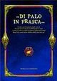 Di palo in frasca. Un libro-gioco per far narrare grandi e piccoli. Ediz. italiana, inglese, araba e albanese