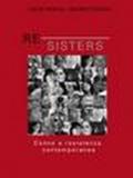 Re-sisters. Donne e resistenza globale contemporanea