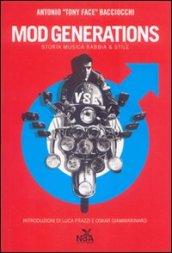 Mod generations. Storia, musica, rabbia & stile