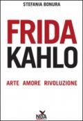 Frida Kahlo: Arte, amore, rivoluzione