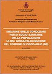 Indagine sulle condizioni psico-socio-sanitarie della popolazione ultra sessantacinquenne nel comune di Coccaglio (Bs)