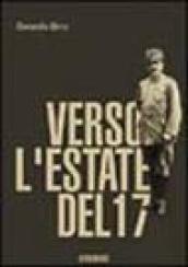 Verso l'estate del '17