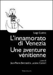 L'innamorato di Venezia-Une aventure vénitienne