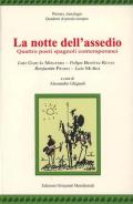 La notte dell'assedio. Quattro poeti spagnoli