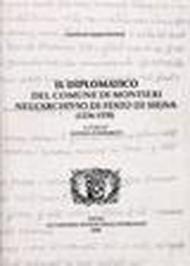 Il diplomatico del comune di Montieri nell'Archivio di Stato di Seina (1236-1578)