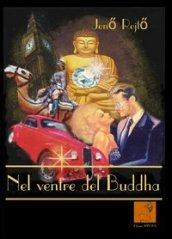 Nel ventre del Buddha