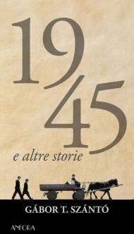 1945 e altre storie