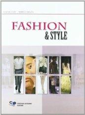 Fashion & style. Per le Scuole superiori