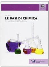 Le basi di chimica. Con espansione online. Per le Scuole superiori