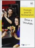 Français pour la restauration. Con espansione online. Per gli Ist. professionali alberghieri